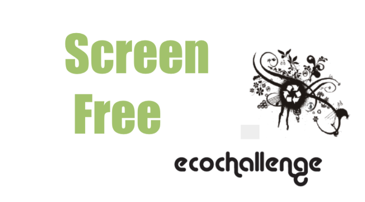 Screen Free EcoChallenge